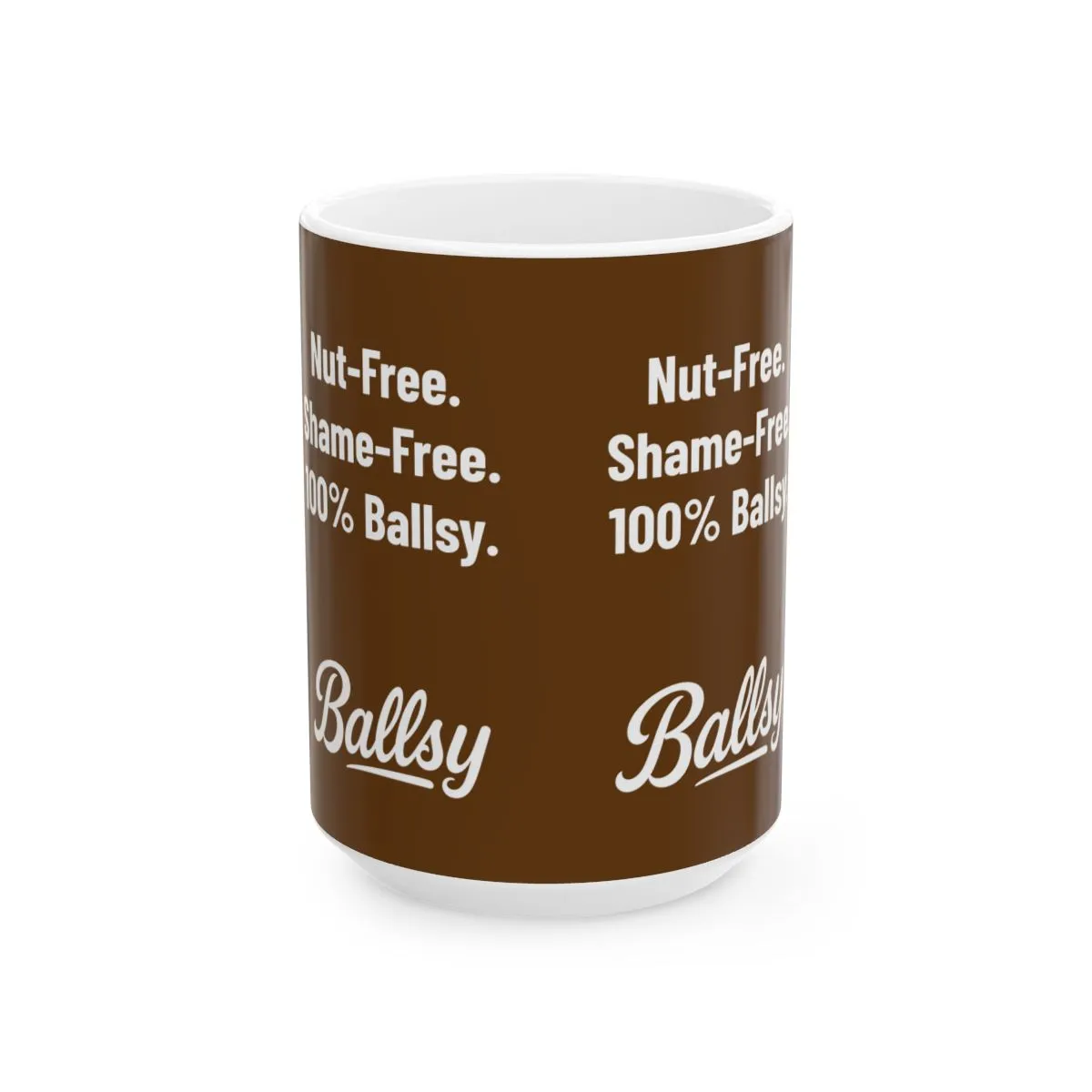 Nut-Free Shame-Free 100% Ballsy Mug